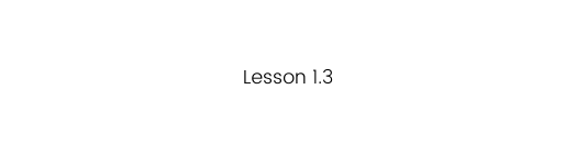 Lesson 1 3